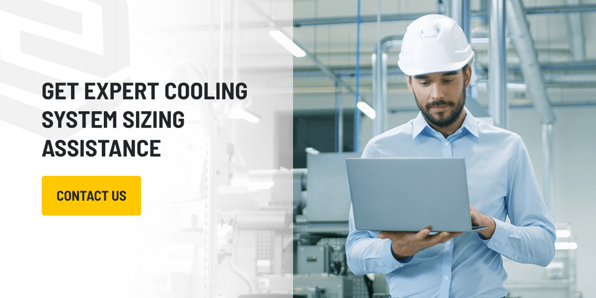 Get Expert Cooling System Sizing Assistance